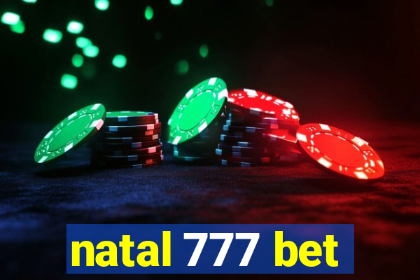 natal 777 bet